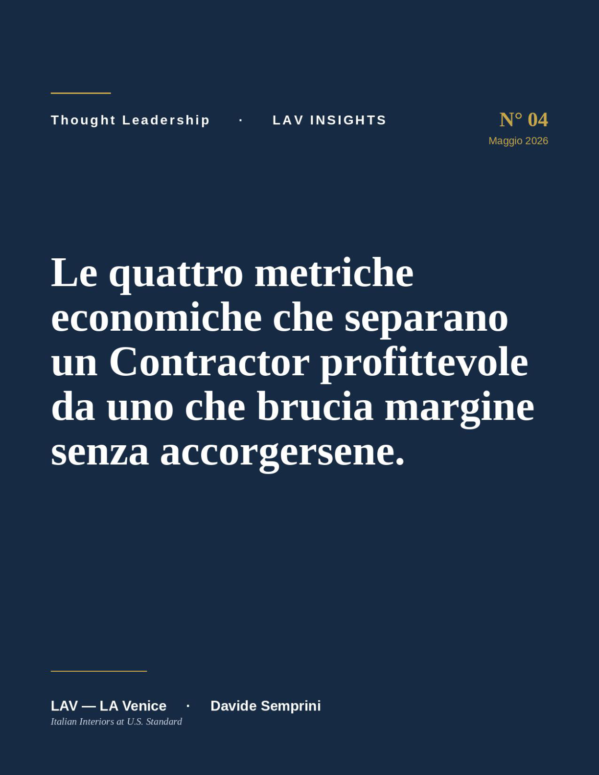 Le quattro metriche economiche che separano un Contractor profittevole da uno che brucia margine senza accorgersene.